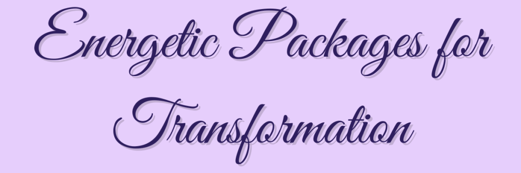 Energetic Packages for Transformation – themed support